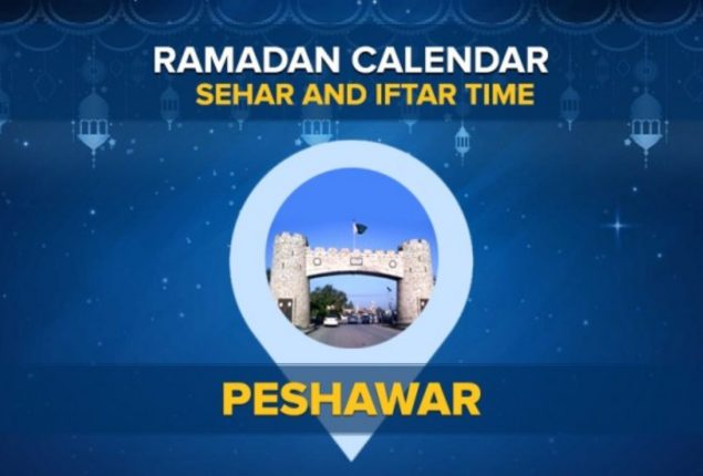 Iftar time Peshawar: Today Sehri and Iftar time in Peshawar 2024