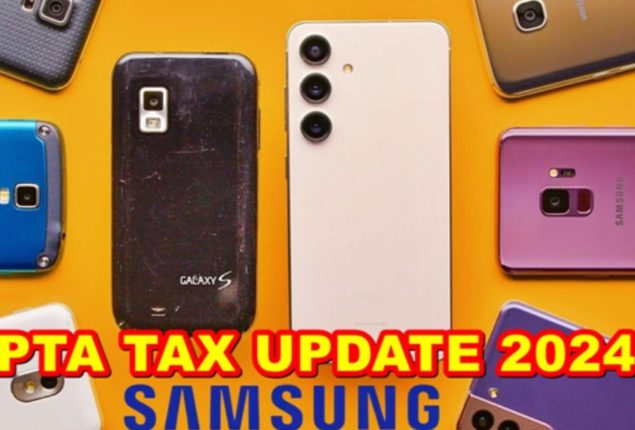 Samsung phones updated PTA tax rates in Pakistan – August 2024