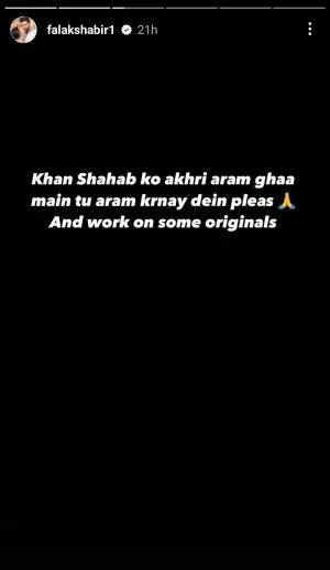 Falak Shabir, a famous Pakistani pop singer, gained fame with his viral and popular song "Roag." He has also sung several other hit tracks, including "Ijazat," "Tu Mera Dil," "Kamli," "Me aur Mein," "Soniye," and more. All his songs have amassed millions 