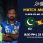 Pakistan, Sri Lanka face must-win clash in Super Four showdown today