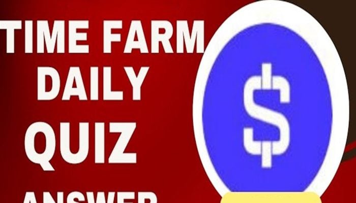 Time Farm Daily Quiz Answer today