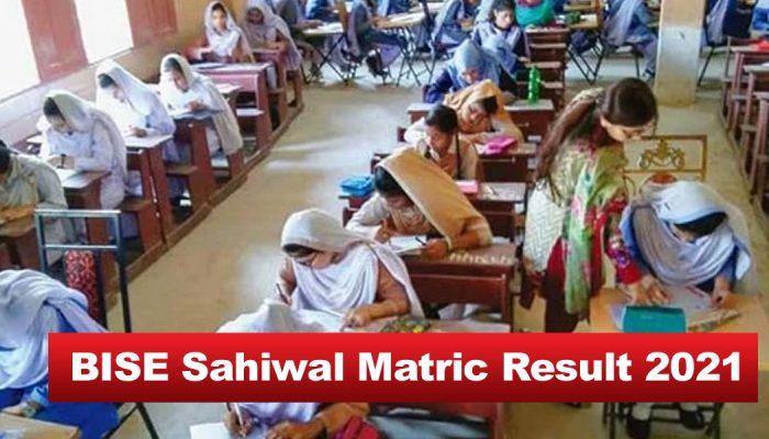 BISE Sahiwal matric results 2021